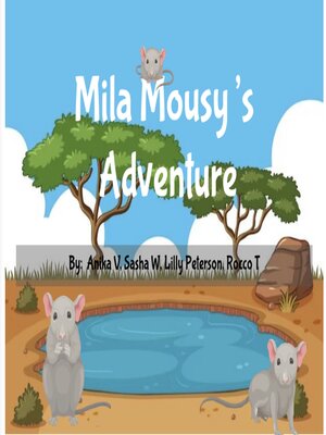 cover image of Mila Mousy's Adventure